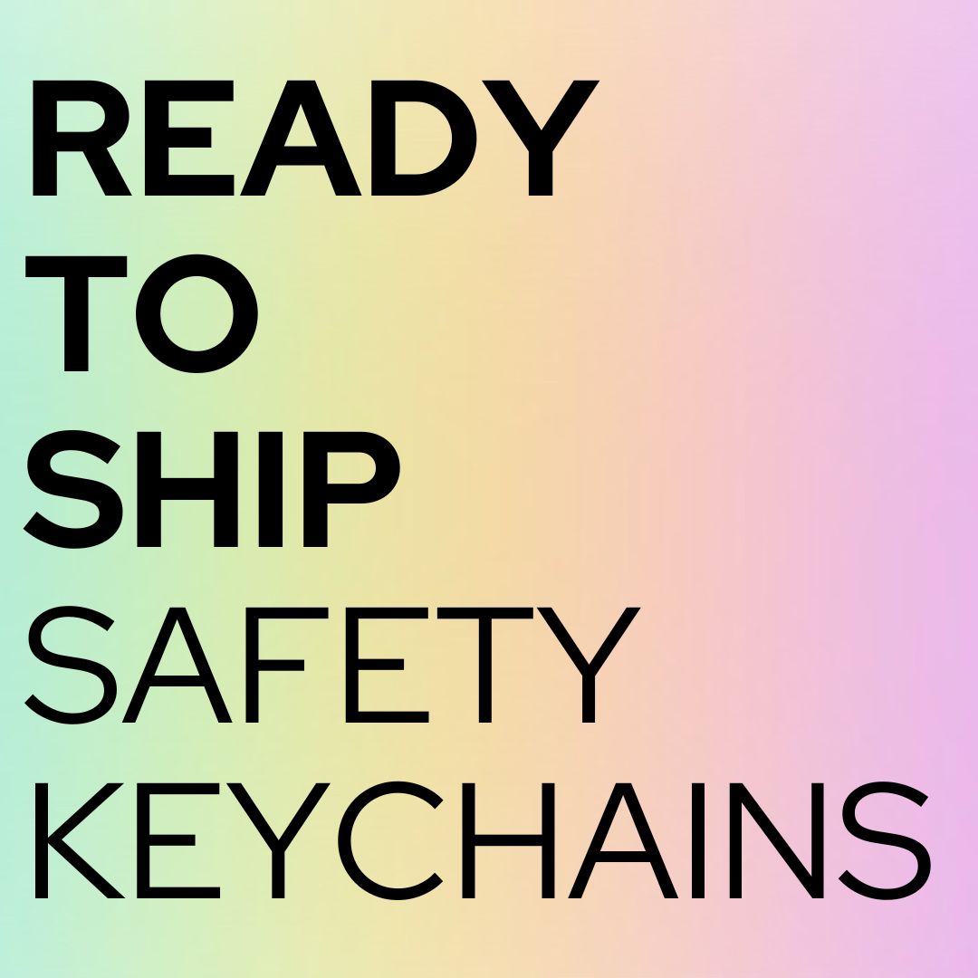 Ready to Ship Safety Keychains